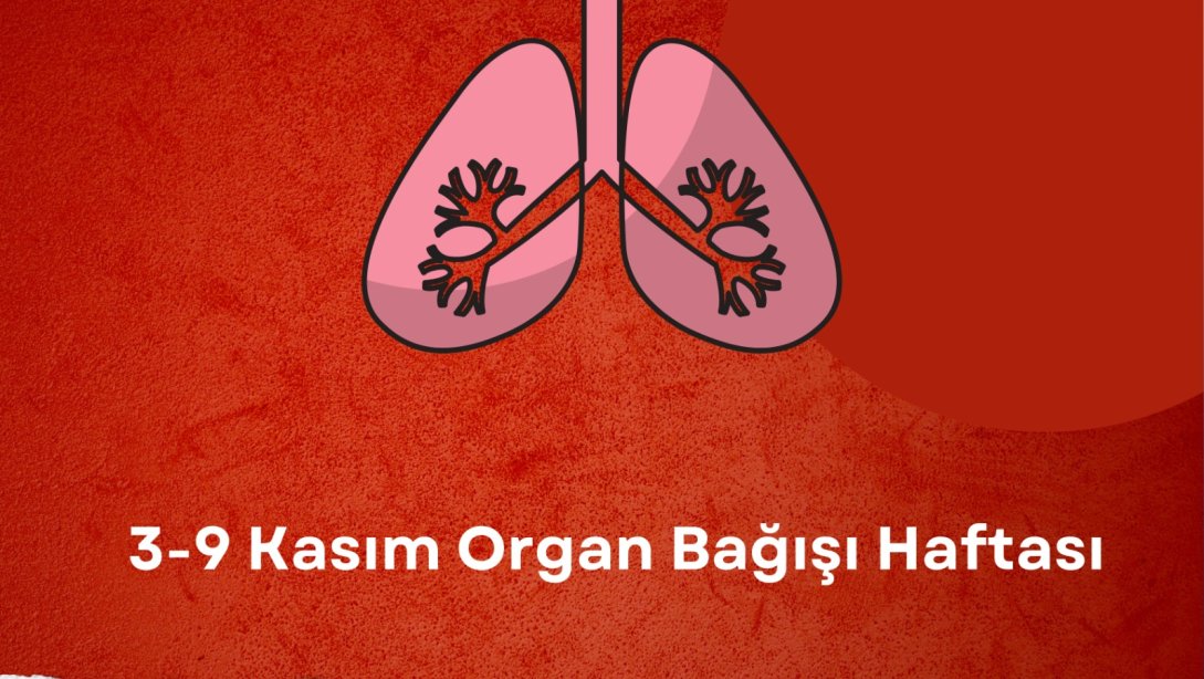 ORGAN BAĞIŞI HAFTASI